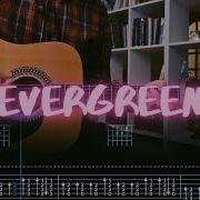 Evergreen Guitar Instrumental Cover