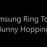 Samsung Bunny Hopping Ringtone