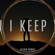 Can I Keep You By Efisio Cross