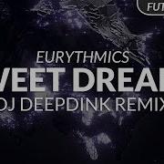 Sweet Dreams Eurythmics Remix