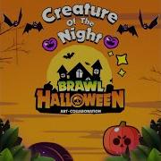 A Creature Of The Night Brawl Stars Music