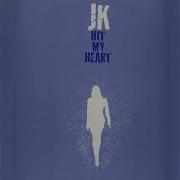 Jk Heat My Heart