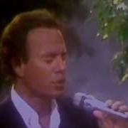 Julio Iglesias Todo El Amor Que Te Hace Falta