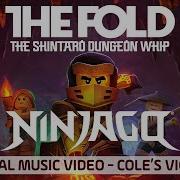 Ninjago 13 Season Song The Fold