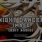 Image Night Dancer Speed Up Tik Tok Version