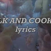 Melanie Martinez Milk And Cookies Lyrics