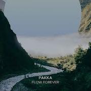 Pakka Flow Forever