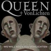 Queen Vonlichten We Will Rock You