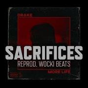 Sacrifices Drake Instrumental