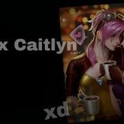 Vi And Caitlyn Crazy In Love