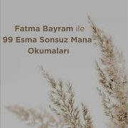 99 Esma Sonsuz Mana Okumaları I 27 Bölüm I Es Selam