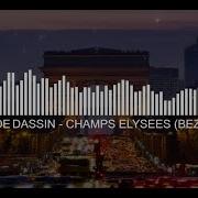 Joe Dassin Les Champs Elysées Remix