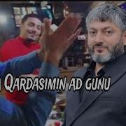 Qardasimin Ad Gunu