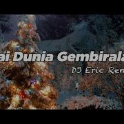 Dj Natal Hai Dunia Gembiralah