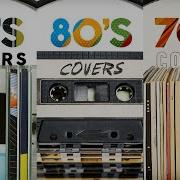 Covers Of Popular Songs 90 S 80 S 70 S 9 Hours