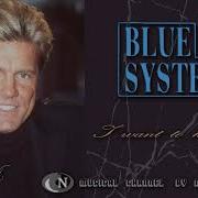 Blue System Style I Want To Kiss You