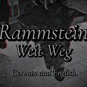 Weit Weg Rammstein