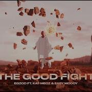 Egzod The Good Fight