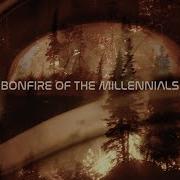 Bonfire Of The Millennials Annisokay