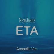 Newjeans Eta Acapella