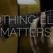 Nothing Else Matters Cover Guitar