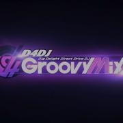 D4Dj Groovy Mix Ost