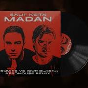 Madan Esquire Igor Blaska Remix