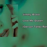 Jimmy Bravo Love Me Queen Gerson Tellez Remix Eurobeat 2021