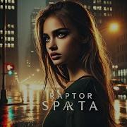 Королева Улиц Raptor Sparta