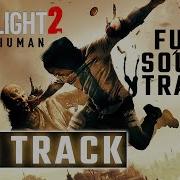 Dying Light 2 Ost