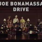 Joe Bonamassa Drive Live