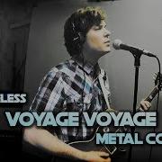 Voyage Voyage Metal Cover Desireless 80S Greatest Hits