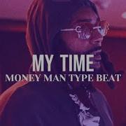 Money Man Type Beat My Time