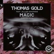 Thomas Gold Magic Cubicore Remix