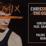 Christine And The Queens Girlfriend Feat Dâm Funk Palms Trax Remix