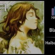 Haibane Renmei Rus Cover Dae Blue Flow Harmony Team