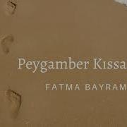 Fatma Bayram Ile Peygamber Kıssaları Yunus Peygamber