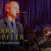 Mark Knopfler Live In London