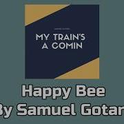 Happy Bee Samuel Gotard