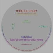 Marcus Marr High Times Gerd Janson Discotheque Mix