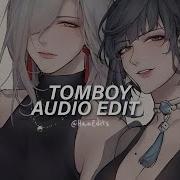 Tomboy Edit Audio