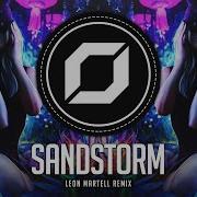 Psy Trance Darude Sandstorm Leon Martell Remix