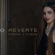 Pincha Y Fuera От Rocío Reverte