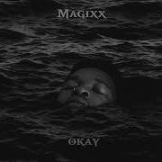 Okay De Magixx