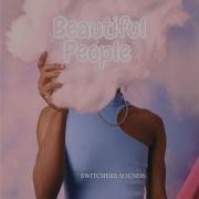 Beautiful People 2 От Switchers Sounds