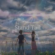 Nightcore Stand Tall