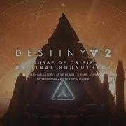 Destiny 2 Curse Of Osiris Garden World Ost Action Present