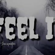 Feel It Edit Jacquees