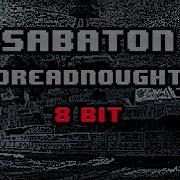 Dreadnought Sabaton 8 Bit