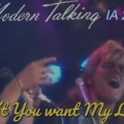 Modern Talking 2K24 Ia Don T You Want My Love